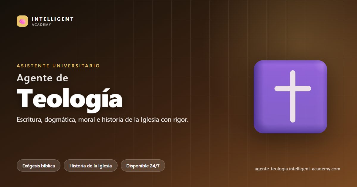 Agente Universitario de Teología — Intelligent Academy